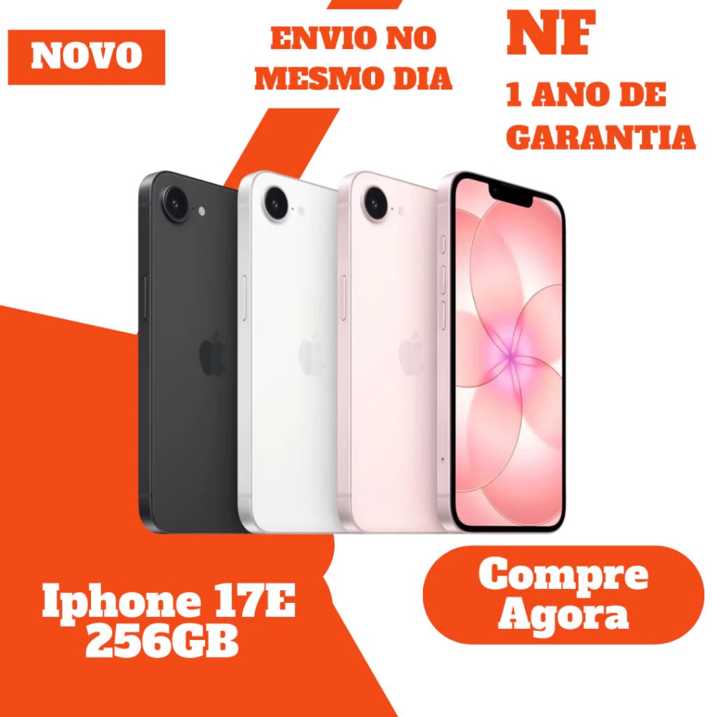 iPhone 17E 256GB 8GB 6,1 - Novo - Original - Nota Fiscal
